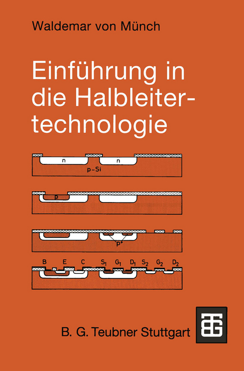 Einf&uuml;hrung in die Halbleitertechnologie - Waldemar M&uuml;nch