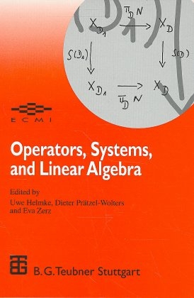 Operators, Systems and Linear Algebra - Uwe Helmke, Dieter Prätzel-Wolters, Eva Zerz