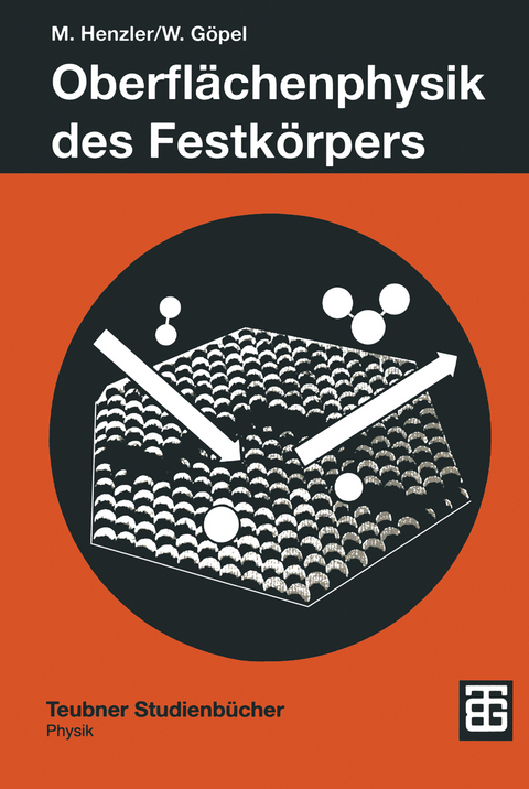 Oberfl&auml;chenphysik des Festk&ouml;rpers - Martin Henzler, Wolfgang G&ouml;pel