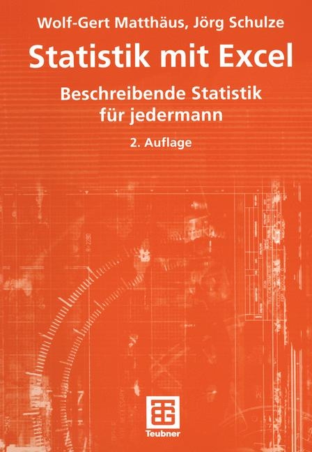 Statistik mit Excel - Wolf G Matth&auml;us, J&ouml;rg Schulze