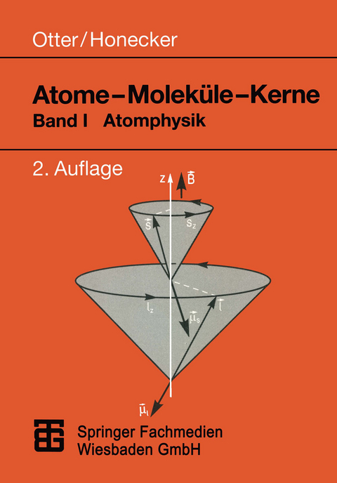 Atome &mdash; Molek&uuml;le &mdash; Kerne - Raimund Honecker