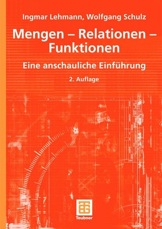 Mengen - Relationen - Funktionen