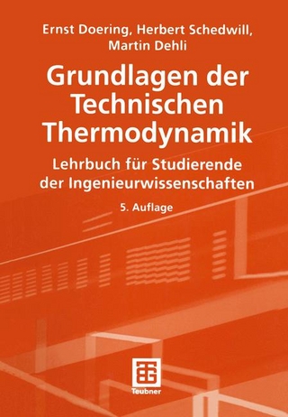 Grundlagen der Technischen Thermodynamik