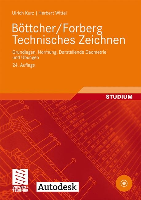 Böttcher/Forberg Technisches Zeichnen - Ulrich Kurz, Herbert Wittel