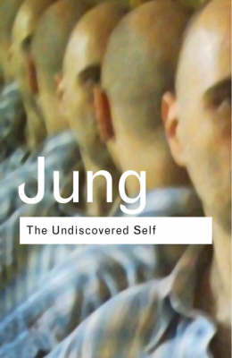 Undiscovered Self -  C.G. Jung