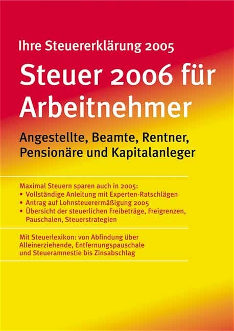 Steuer 2006 f&uuml;r Arbeitnehmer - Willi Dittmann, R&uuml;diger Happe, Reinhard Schnell