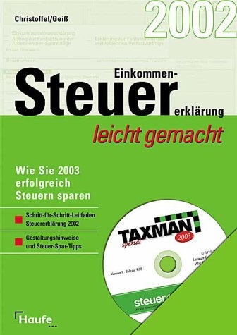 Einkommensteuererkl&auml;rung 2002 leicht gemacht - Hans G Christoffel, Wolfgang Geiss