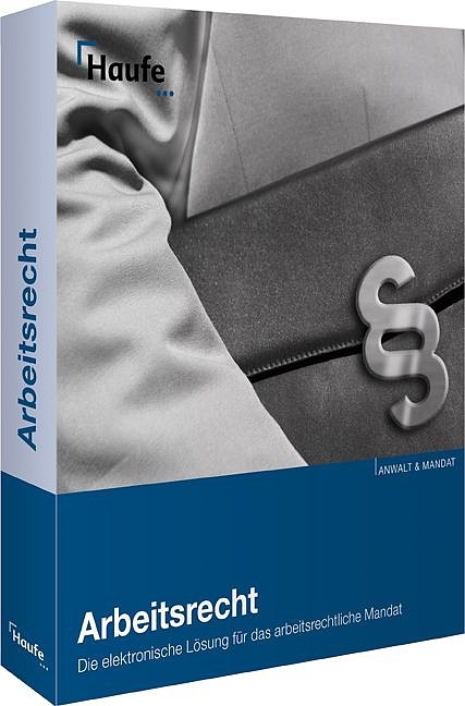 HAFA Haufe Arbeitsrecht f&uuml;r die Anwaltspraxis