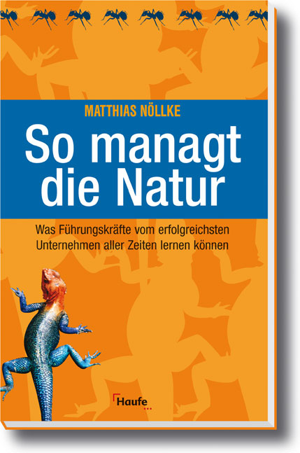 So managt die Natur - Matthias N&ouml;llke
