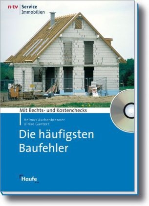 Die h&auml;ufigsten Baufehler - Helmut Aschenbrenner, Ulrike Gantert