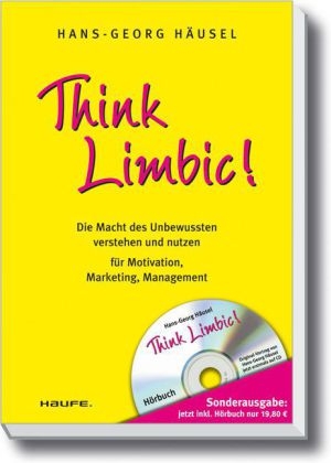 Think Limbic! - Hans-Georg H&auml;usel