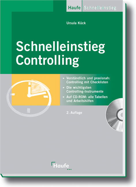 Schnelleinstieg Controlling - Ursula K&uuml;ck