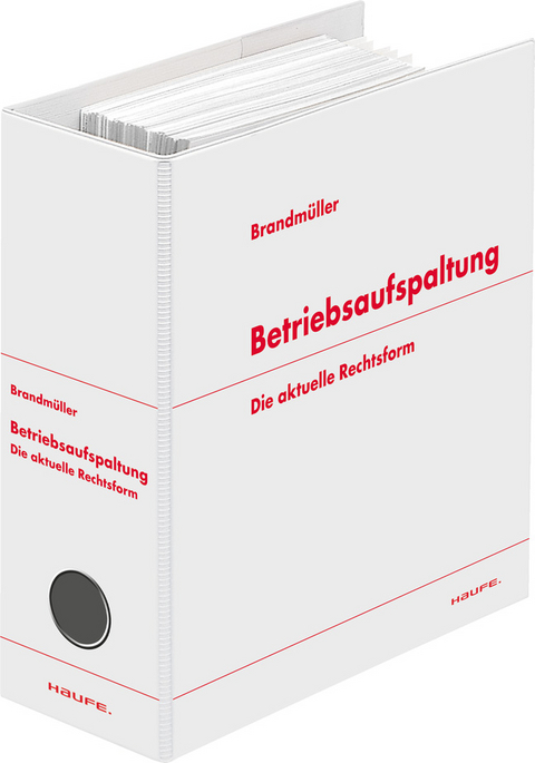 Betriebsaufspaltung - Gerhard Brandm&uuml;ller, Walter Schoor, Hans Ott