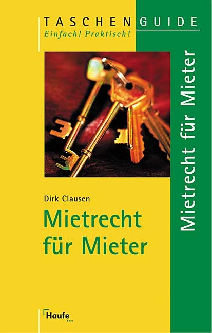 Mietrecht f&uuml;r Mieter - Dirk Clausen