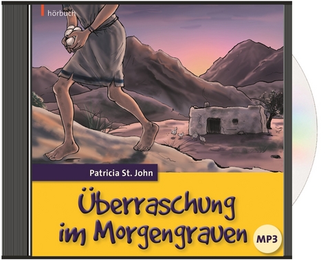 &Uuml;berraschung im Morgengrauen - Patricia St. John