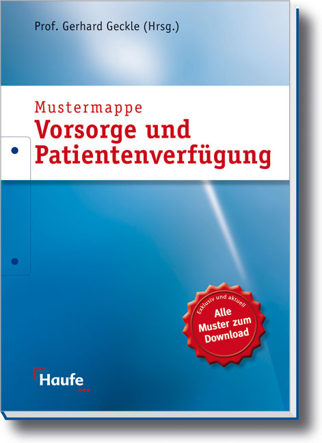 Mustermappe Vorsorge und Patientenverf&uuml;gung - Gerhard Geckle