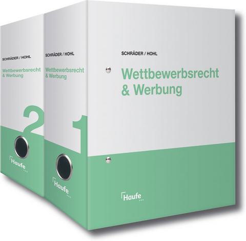 Wettbewerbsrecht & Werbung - Klaus Schr&auml;der, Peter Hohl