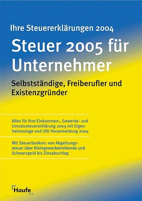 Steuer 2005 f&uuml;r Unternehmer - Gerhard Geckel, Willi Dittmann, R&uuml;diger Happe