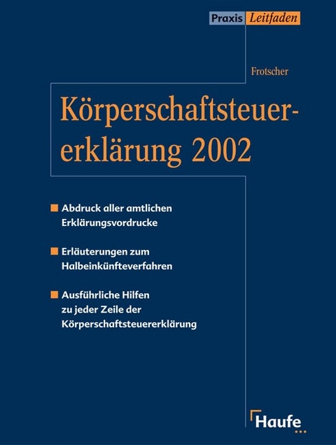 K&ouml;rperschaftssteuererkl&auml;rung 2002 - Gerrit Frotscher