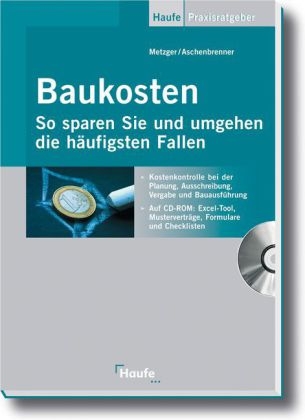 Baukosten - So sparen Sie und umgehen die häufigsten Fallen