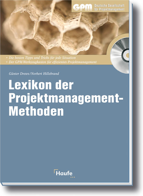 Lexikon der Projektmanagement-Methoden - G&uuml;nter Drews, Norbert Hillebrand