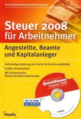 Steuer 2008 f&uuml;r Arbeitnehmer mit CD-ROM - Willi Dittmann, R&uuml;diger Happe, Reinhard Schnell
