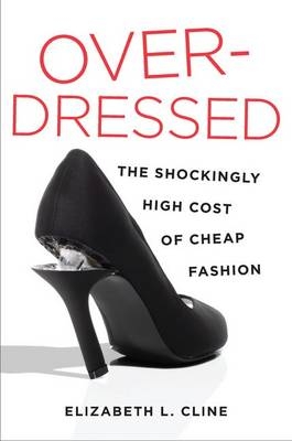 Overdressed - Elizabeth Cline