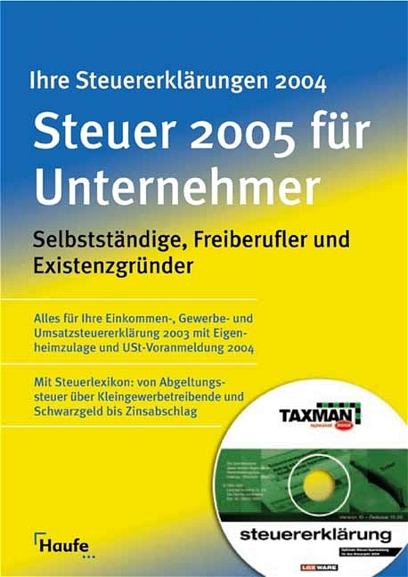 Steuer 2005 f&uuml;r Unternehmer (mit CD-ROM) - Gerhard Geckle