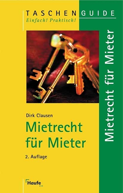Mietrecht f&uuml;r Mieter - Dirk Clausen