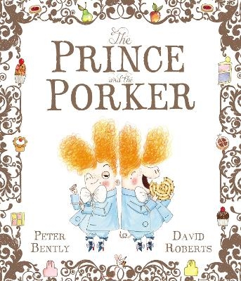 The Prince and the Porker - Peter Bently