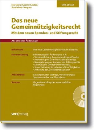 Das neue Gemeinn&uuml;tzigkeitsrecht - Horst Eversberg, Gerhard Geckle, Manuela Gnauck-Stuwe, Ulrich Goetze, J&uuml;rgen Sontheimer