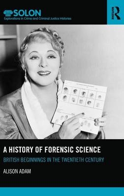 History of Forensic Science