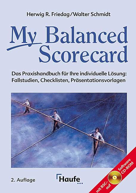 My Balanced Scorecard - Herwig Friedag, Walter Schmidt