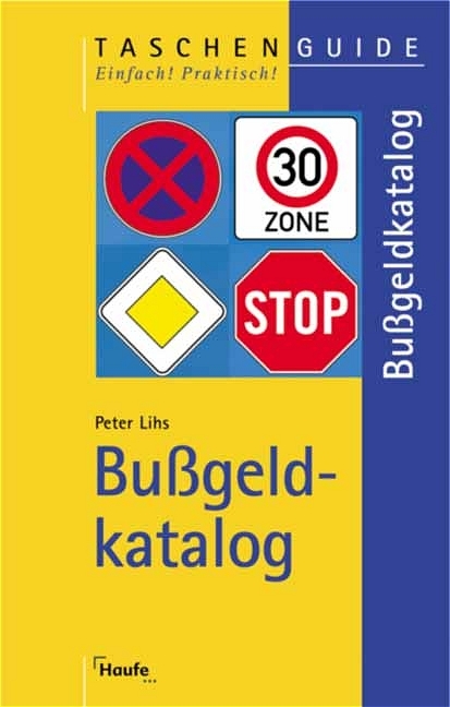 Bu&szlig;geldkatalog Taschenguide - Peter Lihs