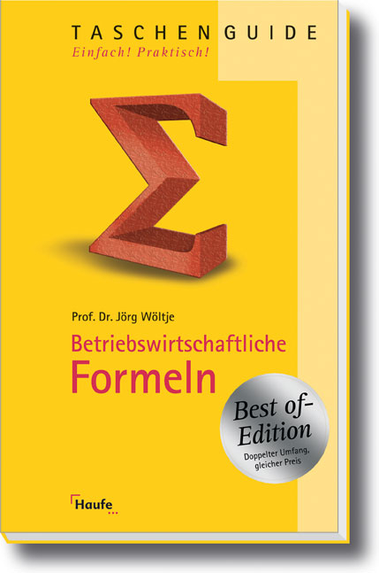 Betriebswirtschaftliche Formeln - J&ouml;rg W&ouml;ltje