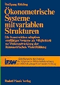 &Ouml;konometrische Systeme mit variablen Strukturen - Wolfgang R&ouml;hling