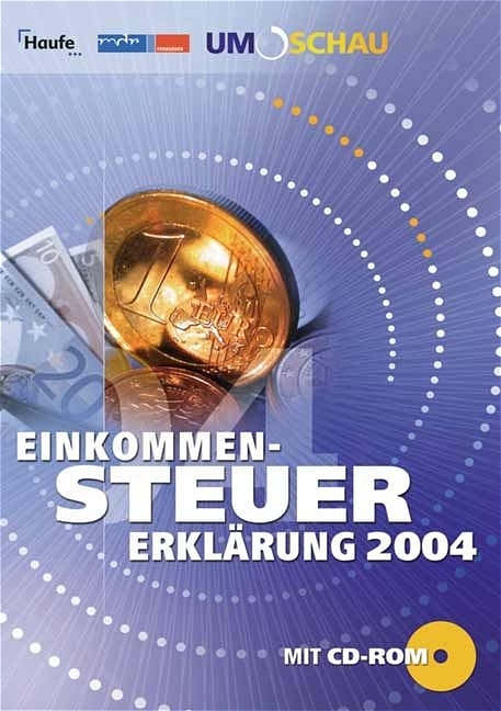Einkommen-Steuererkl&auml;rung 2004 - Hans G. Christoffel, Wolfgang Geiss