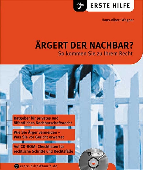 &Auml;rgert der Nachbar? - Hans A Wegner