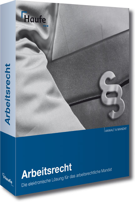 HAFA Haufe Arbeitsrecht für die Anwaltspraxis