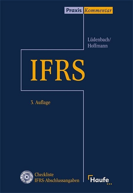 Haufe IFRS - Kommentar - Norbert L&uuml;denbach, Wolf-Dieter Hoffmann