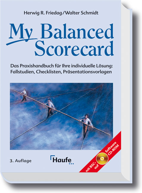 My Balanced Scorecard - Herwig R. Friedag, Walter Schmidt