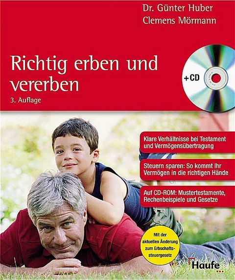 Richtig Erben und Vererben - G&uuml;nther Huber, Clemens M&ouml;rmann