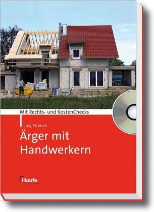 &Auml;rger mit Handwerkern - J&ouml;rg Stroisch