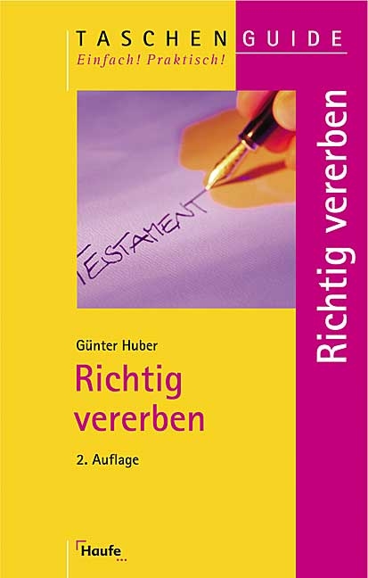 Richtig vererben - G&uuml;nter Huber
