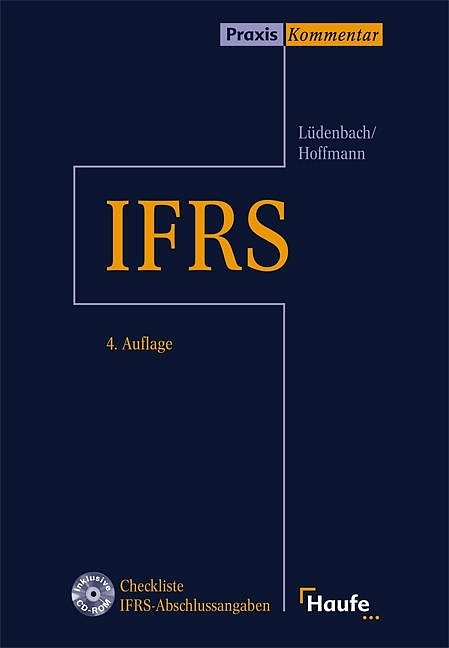 Haufe IFRS - Kommentar - Norbert L&uuml;denbach, Wolf-Dieter Hoffmann