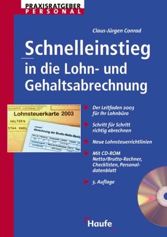 Schnelleinstieg in die Lohn- und Gehaltsabrechnung - Claus J Conrad