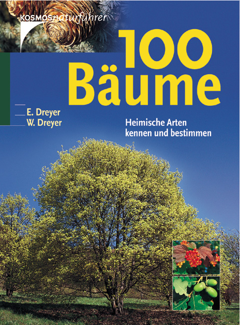 100 B&auml;ume - Wolfgang Dreyer, Eva M Dreyer