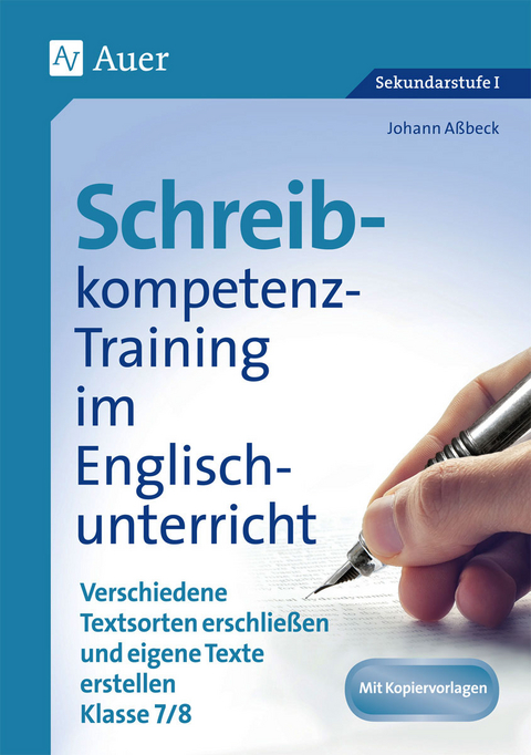 Schreibkompetenz-Training in Englisch 7/8 - Johann A&szlig;beck