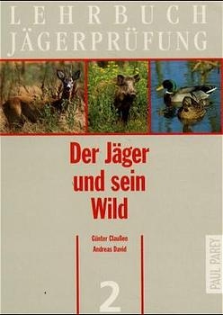 Der J&auml;ger und sein Wild - 