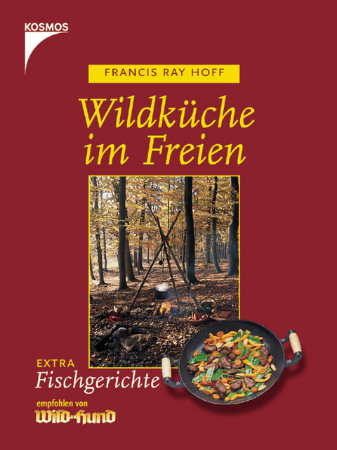 Wildk&uuml;che im Freien - Francis R Hoff